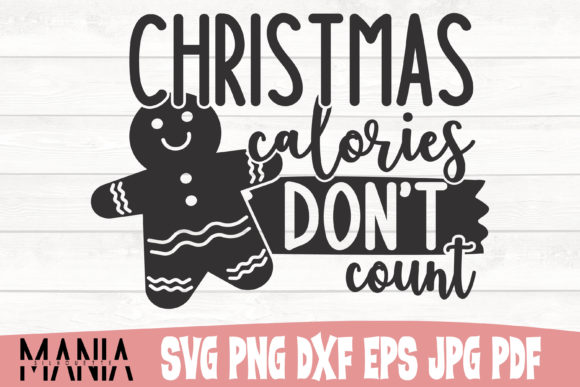 Christmas Calories Don't Count Svg File