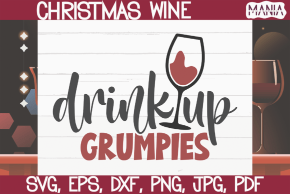 Drink Up Grumpies Svg Graphics and Graphic Templates Review