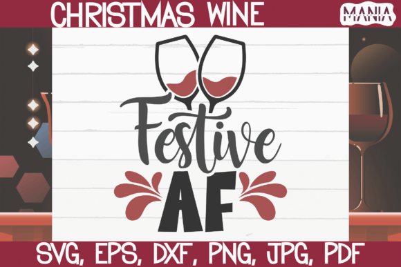 Festive Af SVG Cut File: A Graphic Template for Seasonal Design Projects