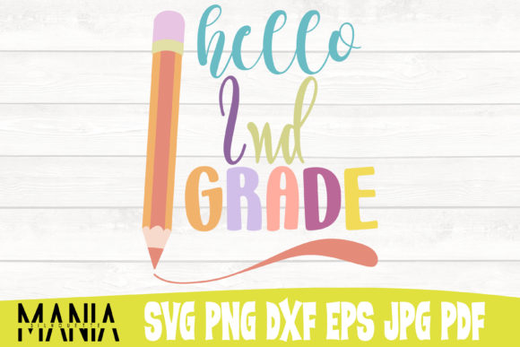 Hello Second Grade Svg Cut File Design Graphics & Graphic Templates