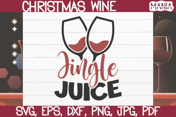 Jingle Juice Svg Cut File Graphics and Graphic Templates
